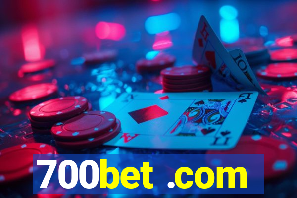 700bet .com